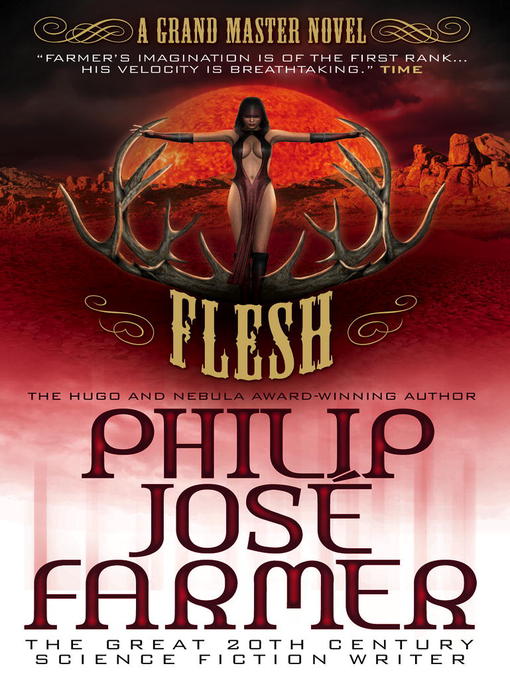 Title details for Flesh by Philip Jose Farmer - Available